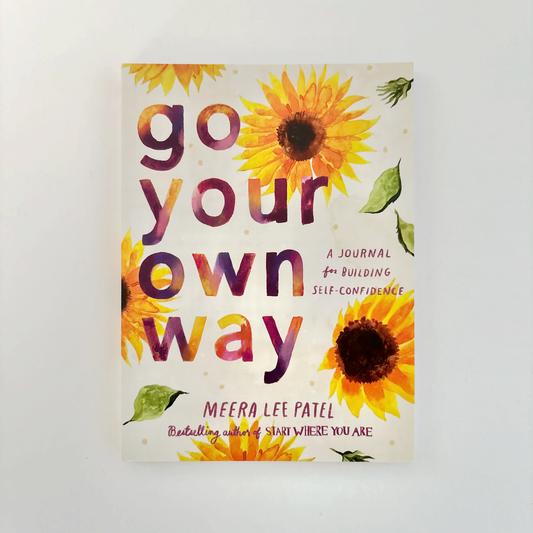 Book cover of 'Go Your Own Way' by Meera Lee Patel with sunflower designs